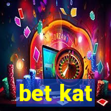 bet kat